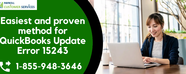 Photo of Easiest and proven method for QuickBooks Update Error 15243