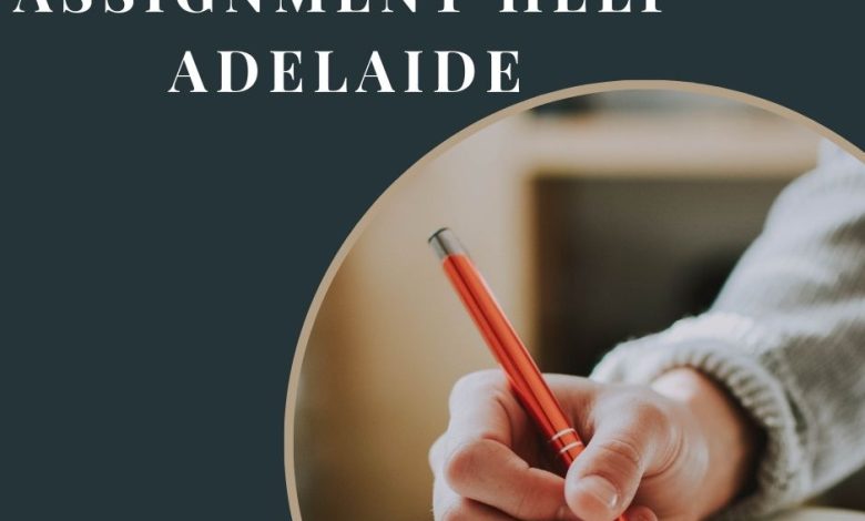 Assignment help Adelaide