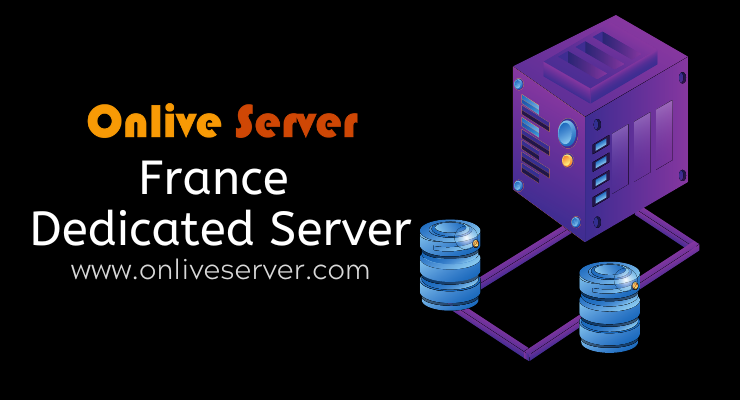 Photo of How to Get France Dedicated Server with 100% Secure Option