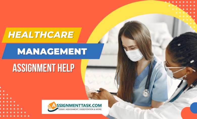 Healthcare-Management-Assignment-Help
