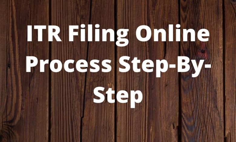 ITR Filing Online Process Step-By-Step