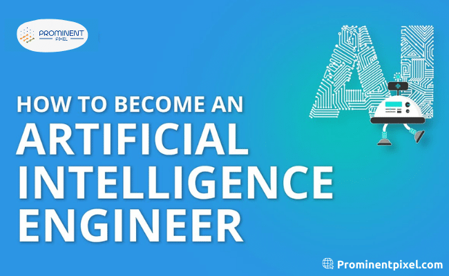 Photo of How to become an artificial intelligence (AI) engineer in 2022